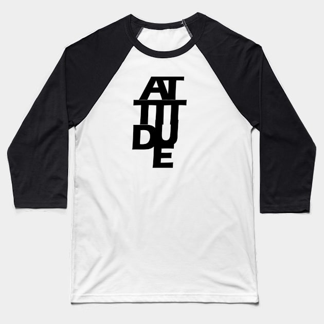 MINDSET: ATTITUDE Baseball T-Shirt by King Chris